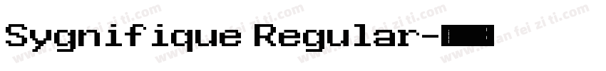 Sygnifique Regular字体转换